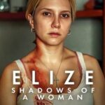 Elize: Shadows of a Woman (2026)