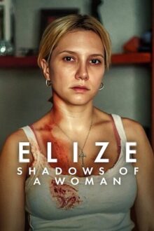 Elize: Shadows of a Woman (2026)