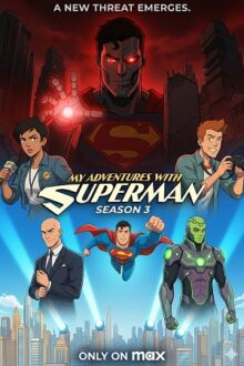 My Adventures with Superman (S03E07 Added) English