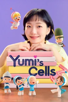 Yumi’s Cells (Season 1 – 3)